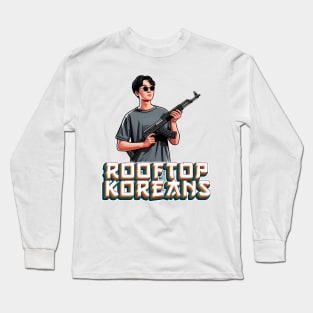 Rooftop Koreans Long Sleeve T-Shirt